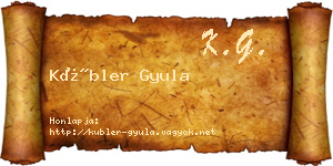 Kübler Gyula névjegykártya